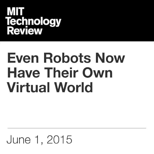 『Even Robots Now Have Their Own Virtual World』のカバーアート