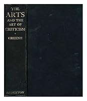 The Arts and the Art of Criticism B0007EELZY Book Cover