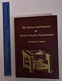 Potters and Potteries of Chester County Pennsylvania