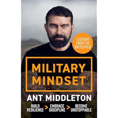 Military Mindset: Lessons from the Battlefield
