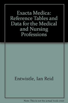 Paperback Exacta Medica: Reference Tables and Data for the Medical and Nursing Professions Book