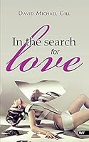 In the Search for Love 1627843191 Book Cover