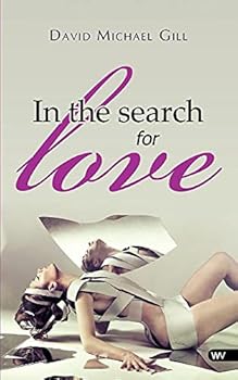 Paperback In the Search for Love Book