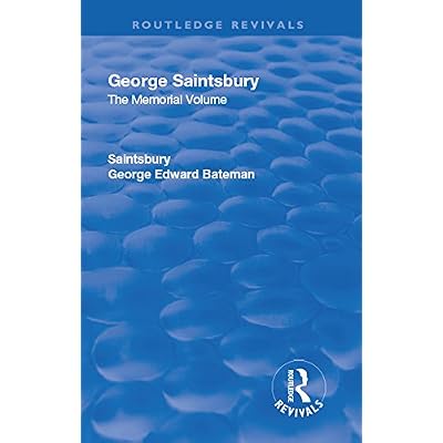 Revival: George Saintsbury: The Memorial Volume (1945)