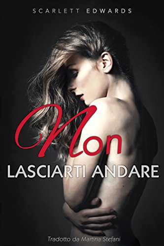 Non lasciarti andare