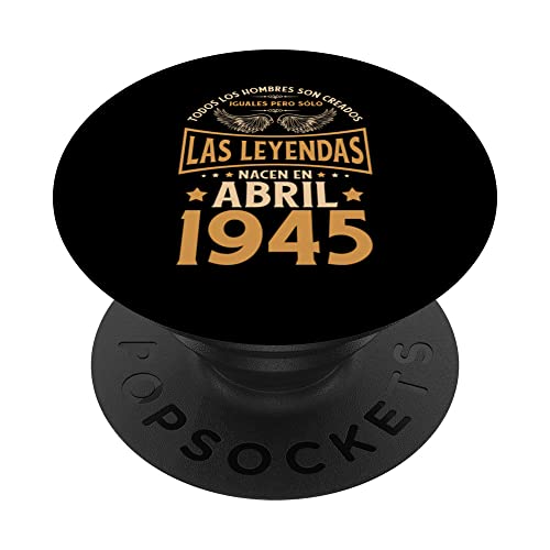 Cumpleaños Hombre Regalos Las Leyendas Abril 1945 PopSockets PopGrip Intercambiable