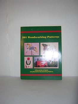 Unknown Binding 201 Woodworking Patterns Book