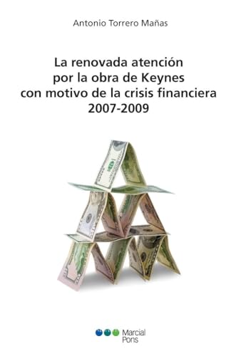 La renovada atención por la obra de Keynes con motivo