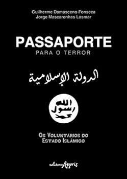 Paperback Passaporte Para o Terror. Os Voluntários do Estado Islâmico [Portuguese] Book