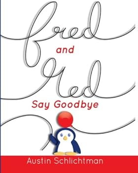 Paperback Fred & Red: Say Goodbye Book