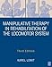 Manipulative Therapy in Rehabilitation Locomotor System