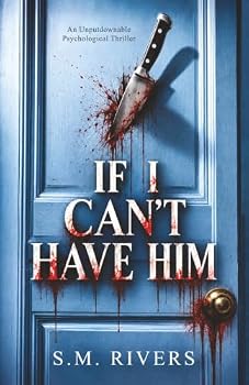 Paperback If I Can't Have Him: An Unputdownable Psychological Thriller Book