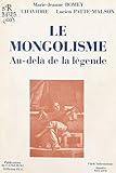 Le mongolisme: Au-delà de la légende (French Edition)