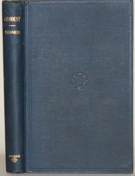 Hardcover Geodesy, Including Astronomical Observations, Gravity Measurements, and Method of Least Squares Book