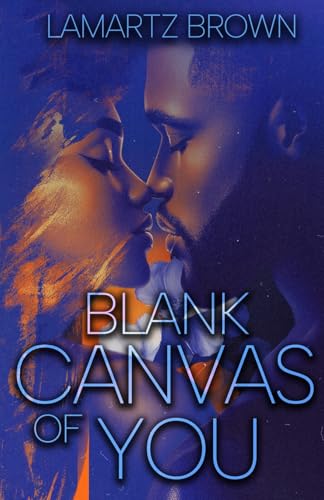 Blank Canvas of You
