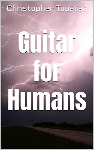 Guitar for Humans English Edition méthode guitare sans solfège - 2