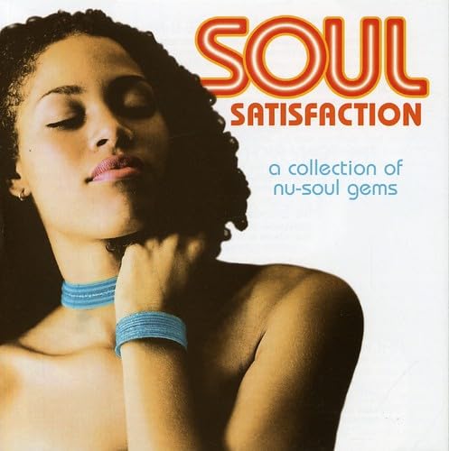 Soul Satisfaction: A Collection of Nu-Soul Gems