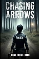 Chasing Arrows B0CYLYCQM8 Book Cover