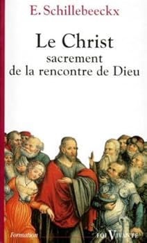 Paperback LE CHRIST SACREMENT DE LA RENCONTRE DE DIEU FOI VIVANTE NUMERO 133 [French] Book
