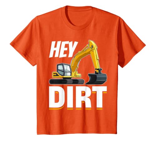 Excavator Construction - Hey Dirt! T-Shirt, Youth, Orange, 2T