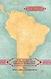 New Trends in Contemporary Latin American Narrative: Post-National Literatures and the Canon (Literatures of the Americas)