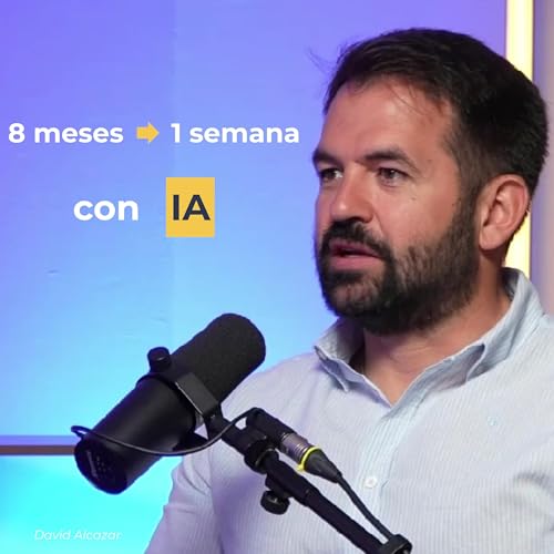David Alc&aacute;zar: IA, automatizaci&oacute;n y el futuro del software