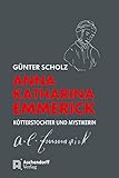  Anna Katharina Emmerick - Kötterstochter und Mystikerin (Aschendorff Paperback)