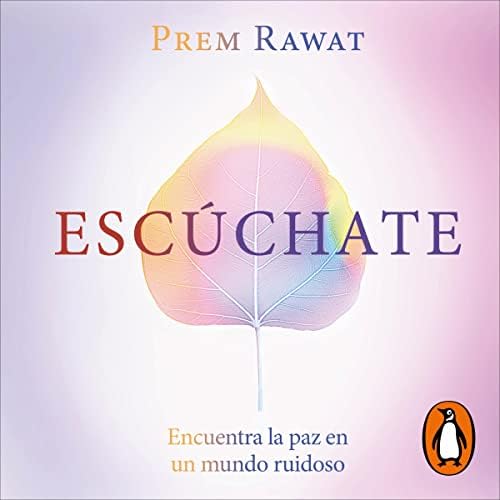 Escúchate: Encuentra la paz en un mundo ruidoso