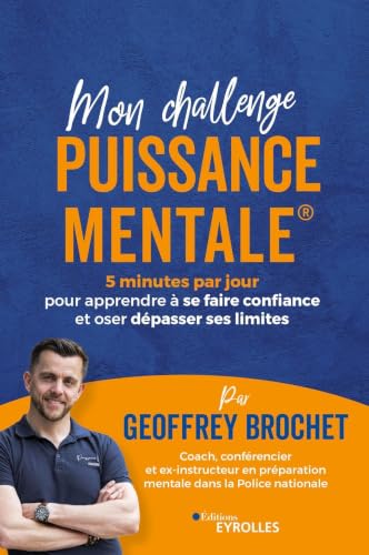Couverture de Mon challenge Puissance Mentale®: 5 minutes par jour pour apprendre à se faire confiance et oser dépasser ses limites