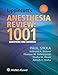 Lippincott's Anesthesia Review: 1001 Questions and Answers