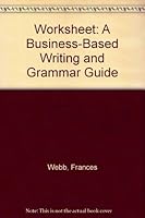 Worksheet: A Business-Based Writing and Grammar Guide 0139653937 Book Cover