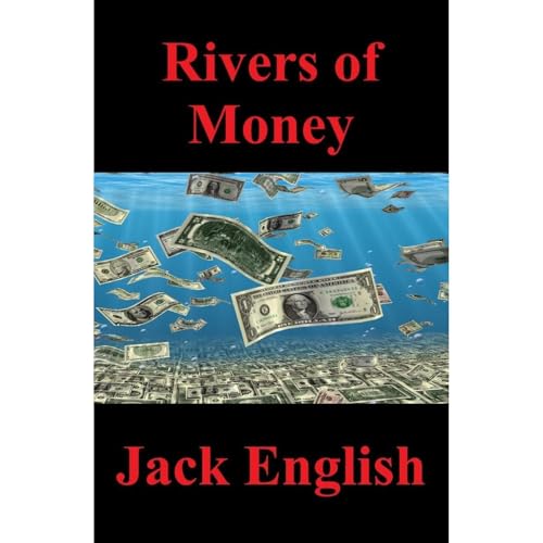 Rivers of Money Audiolibro Por Jack English arte de portada