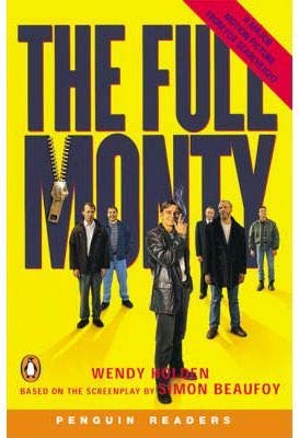 The Full Monty (Penguin Readers:Level4)