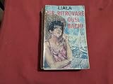  Per ritrovare quel bacio (liala)