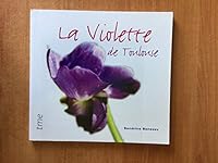 La violette de Toulouse 2915188033 Book Cover