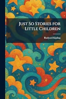 Just So Stories for Little Children