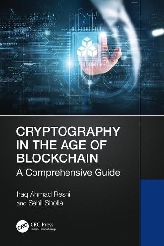 Cryptography in the Age of Blockchain: A Comprehensive Guide