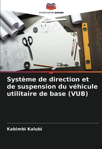 Système de direction et de suspension du véhicule utilitaire de base (VUB)
