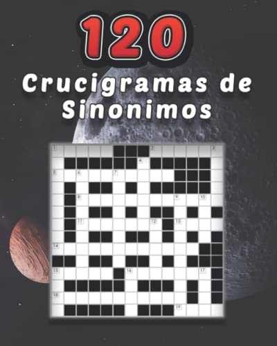 120 crucigramas de sinónimos: En español para adultos, pasatiempos ideal para aprender palabras nuevas de manera divertida 14 x 14 (Spanish Edition)