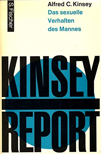 Das sexuelle Verhalten des Mannes. Kinsey Report.
