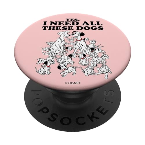 Disney 101 Dalmatians Yes I Need All These Dogs PopSockets Adhesive PopGrip