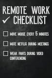 Remote Work Checklist: Funny Journal With Daily Checklists and Room for Notes
