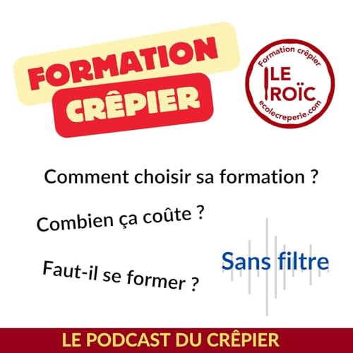 Formation cr&ecirc;pier : Le point de vue du p&egrave;re Le Ro&iuml;c !
