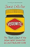 Vegemite: The true story of the man who invented an Australian icon