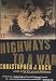 Highways to a War