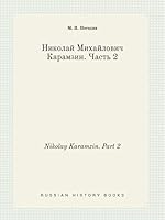 Nikolay Karamzin. Part 2 5519398798 Book Cover