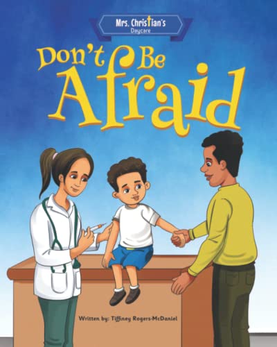 Don't Be Afraid (Mrs. Christian's Daycare)