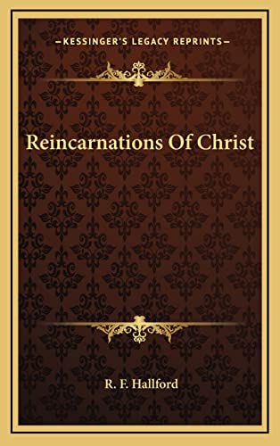Reincarnations Of Christ