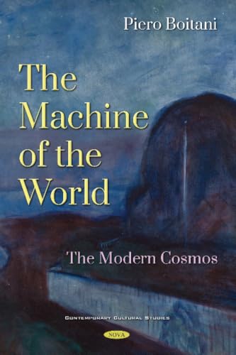 The Machine of the World: The Modern Cosmos (Contemporary Cultural Studies)
