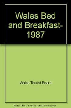 Wales Bed and Breakfast, 1987